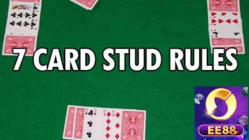 Tìm Hiểu Về Bài Poker SevenCard Stud tại Ee88.jpg
