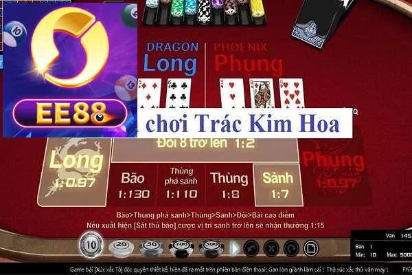 Luật chơi và cách chơi Trác Kim Hoa ở Ee88	
