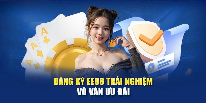 Đăng Ký EE88 Dễ Dàng Với Những Bước Cơ Bản Cho Hội Viên Mới